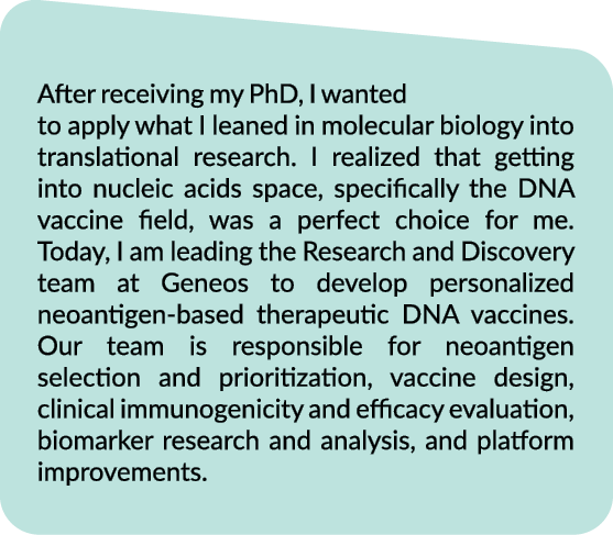  After receiving my PhD, I wanted to apply what I leaned in molecular biology into translational research. I realized...